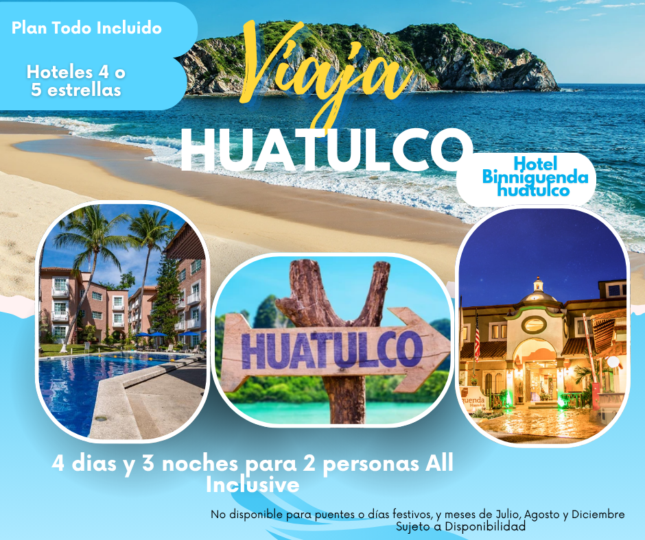 Paquete Hospedaje Todo Incluido Huatulco